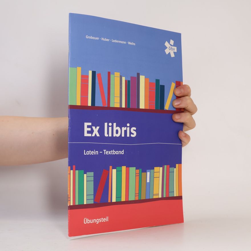 Franz Josef Grobauer Ex libris. Latein-Textband