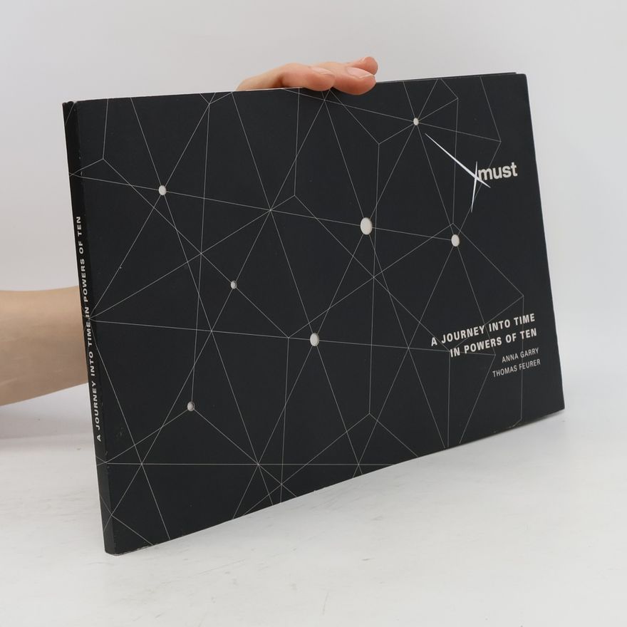 Various authors A Journey Into Time in Powers of Ten