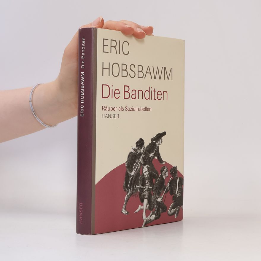 Eric Hobsbawm Die Banditen