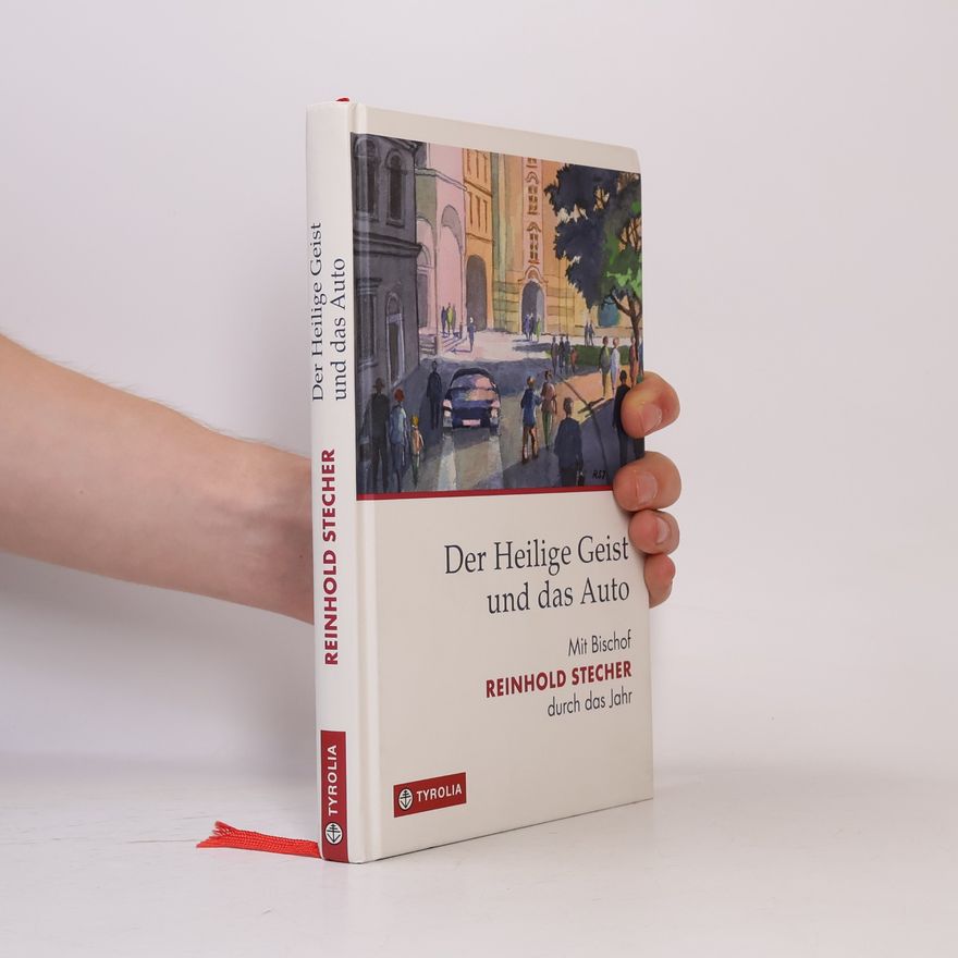 Reinhold Stecher Der Heilige Geist und das Auto