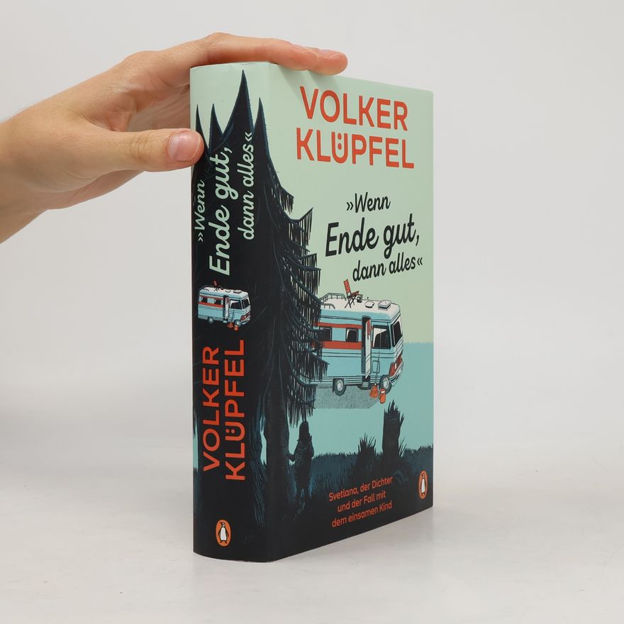 Volker Klüpfel Wenn Ende gut, dann alles