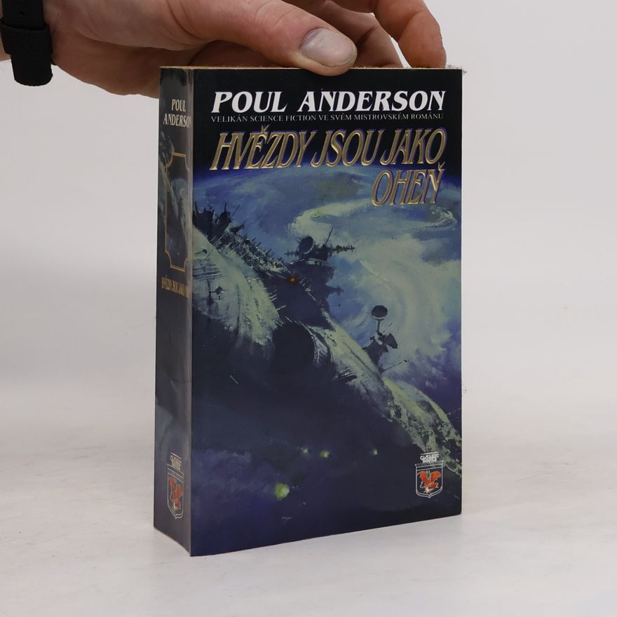 Poul Anderson Hvězdy jsou jako oheň