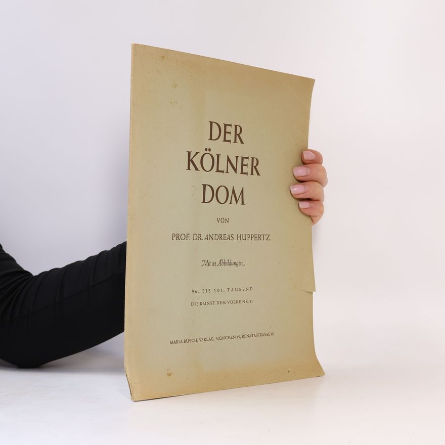Dr. Andreas Huppertz Der Kölner Dom