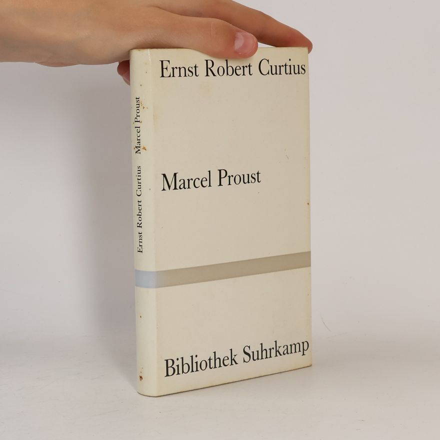 Ernst Robert Curtius Marcel Proust
