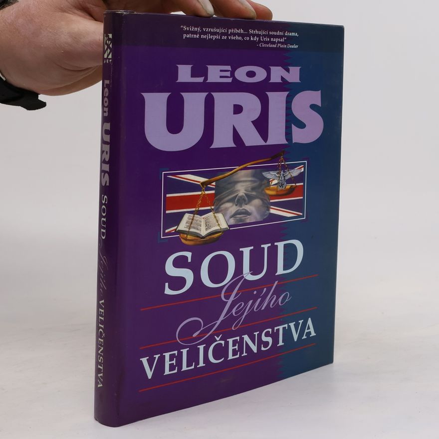 Leon Uris Soud Jejího Veličenstva