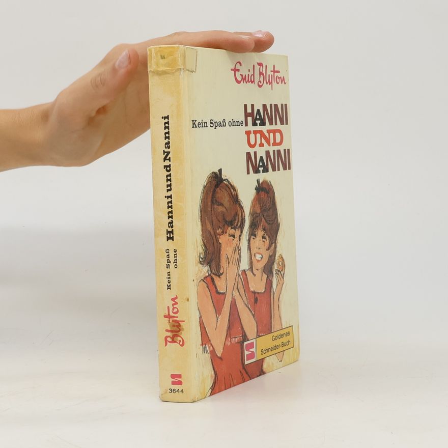 Enid Blyton Keine Spaß ohne Hanni und Nanni