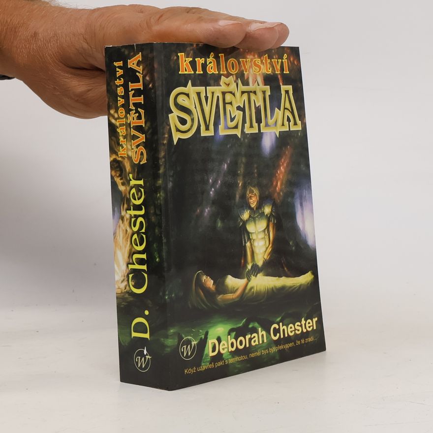 Deborah Chester Království světla