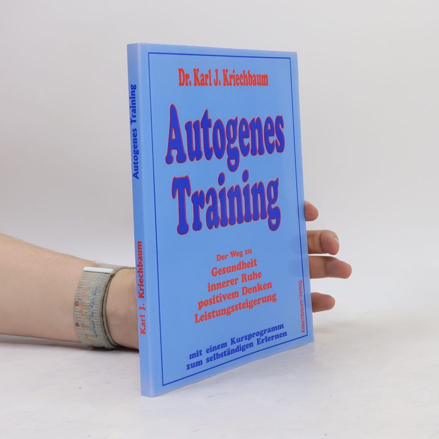 Karl J. Kriechbaum Autogenes Training
