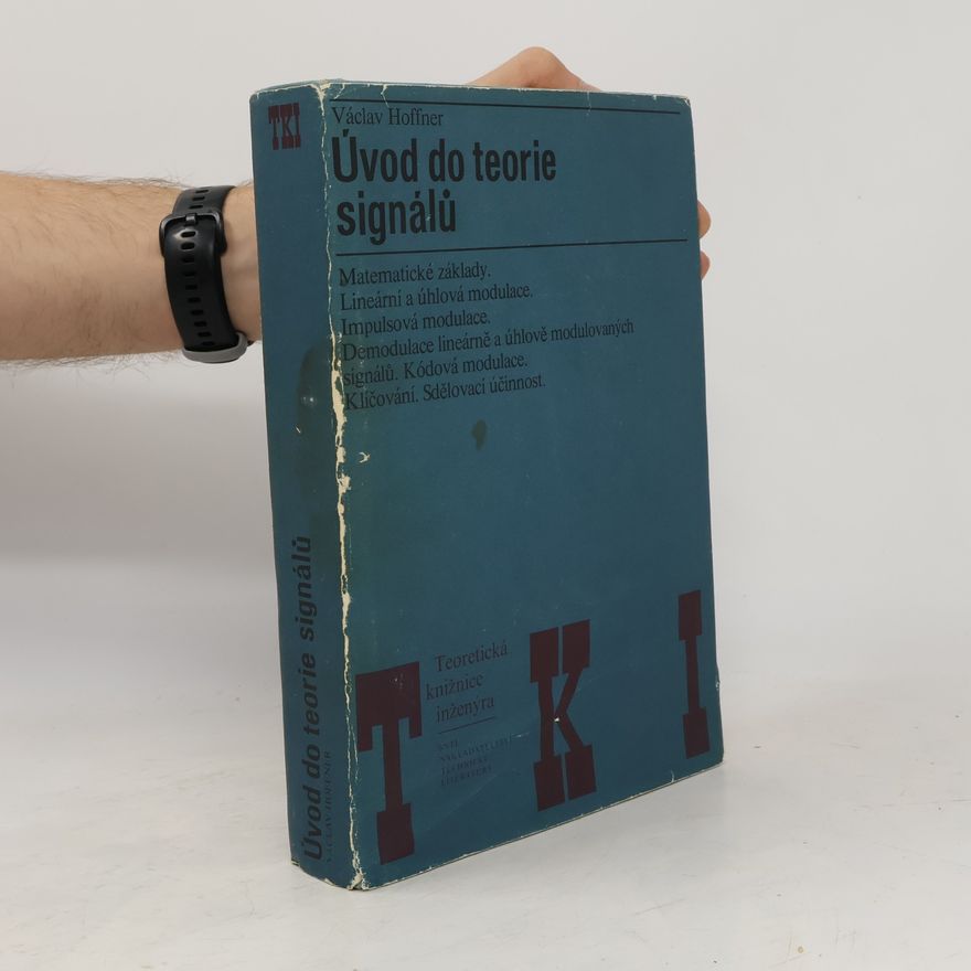 Václav Hoffner Úvod do teorie signálů