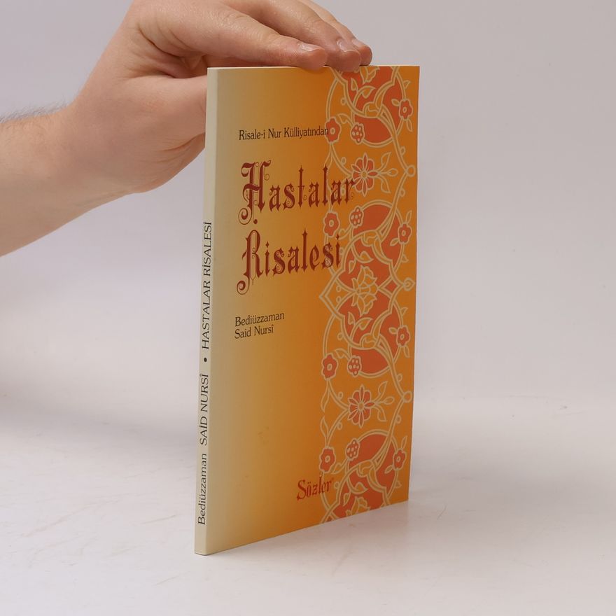 Bediuzzaman Said Nursi Hastalar Risalesi