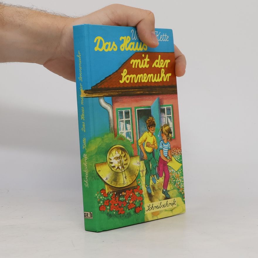 Ulla Kette Schreibschrift: Das Haus mit der Sonnenuhr