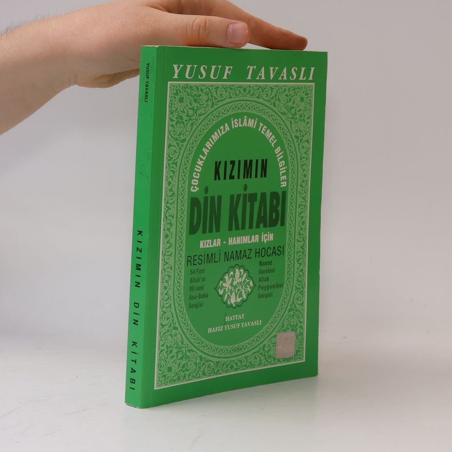 Yusuf Tavasli Çocuklarımıza İslami Temel Bilgiler: Kızımın Din Kitabı