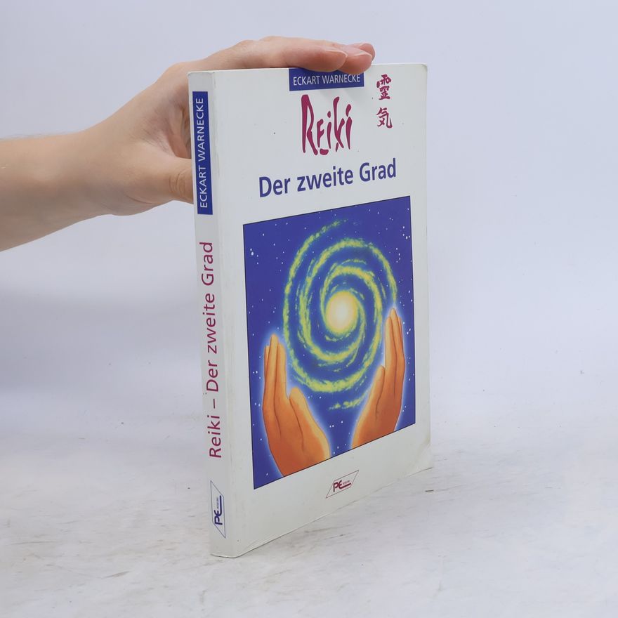Eckart Warnecke Reiki, der zweite Grad