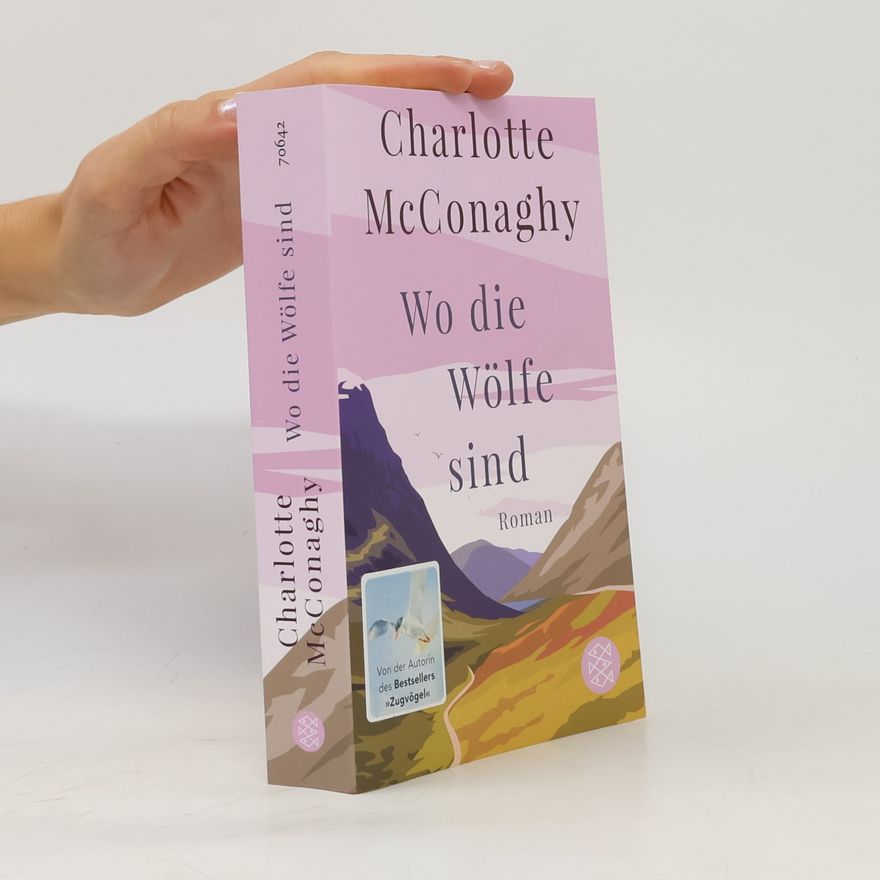 CHARLOTTE. MCCONAGHY Wo die Wölfe sind