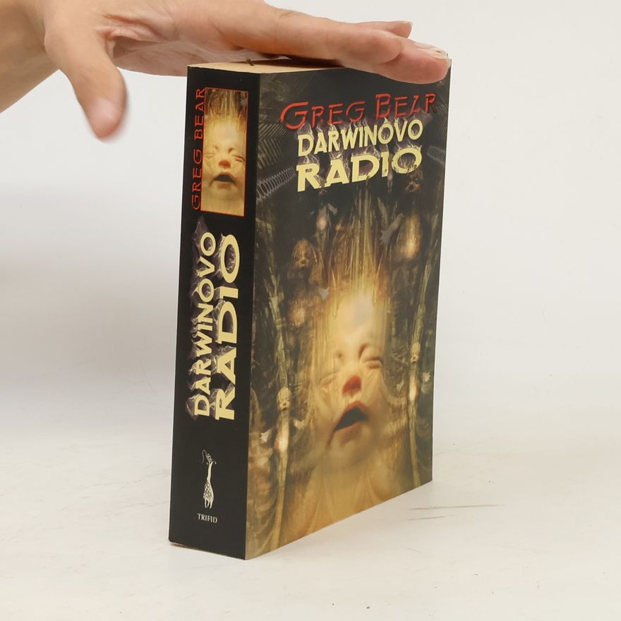 Greg Bear Darwinovo radio