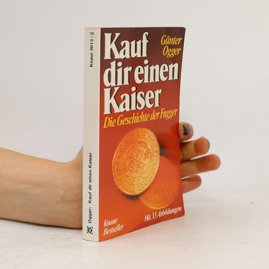 Günter Ogger Kauf dir einen Kaiser