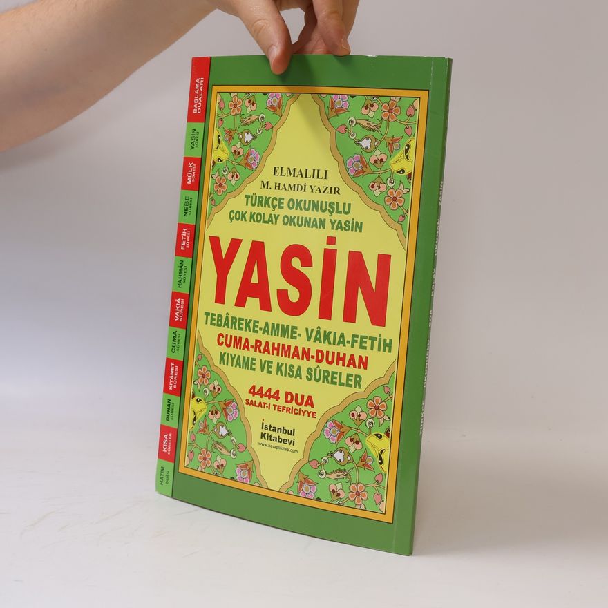 Elmalili Muhammed Hamdi Yazir Yasin. Tebareke-Amme-Vâkia-Fetih-Cuma-Rahman-Duhan-Kıyamet ve Kısa Sûreler
