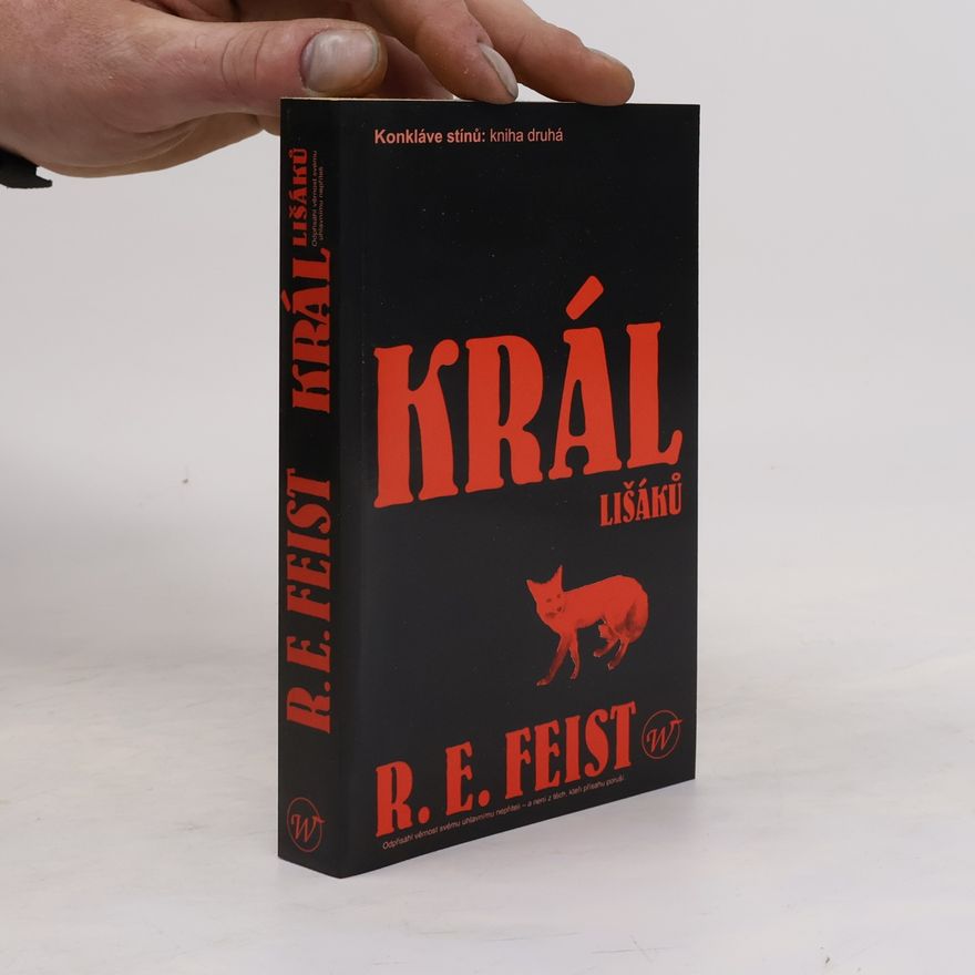 Raymond E. Feist Král lišáků