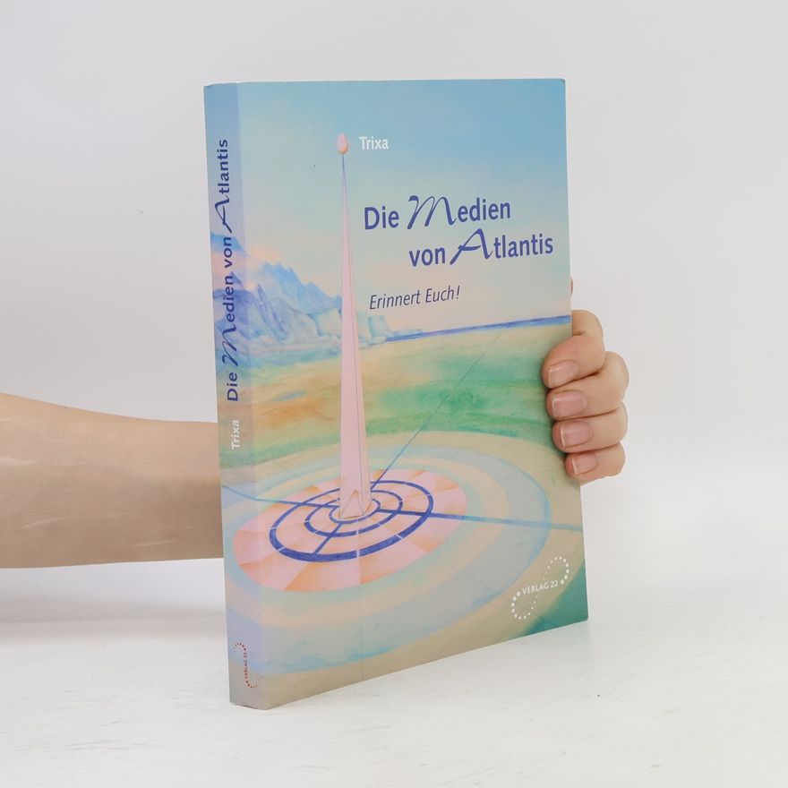 Trixa Die Medien von Atlantis