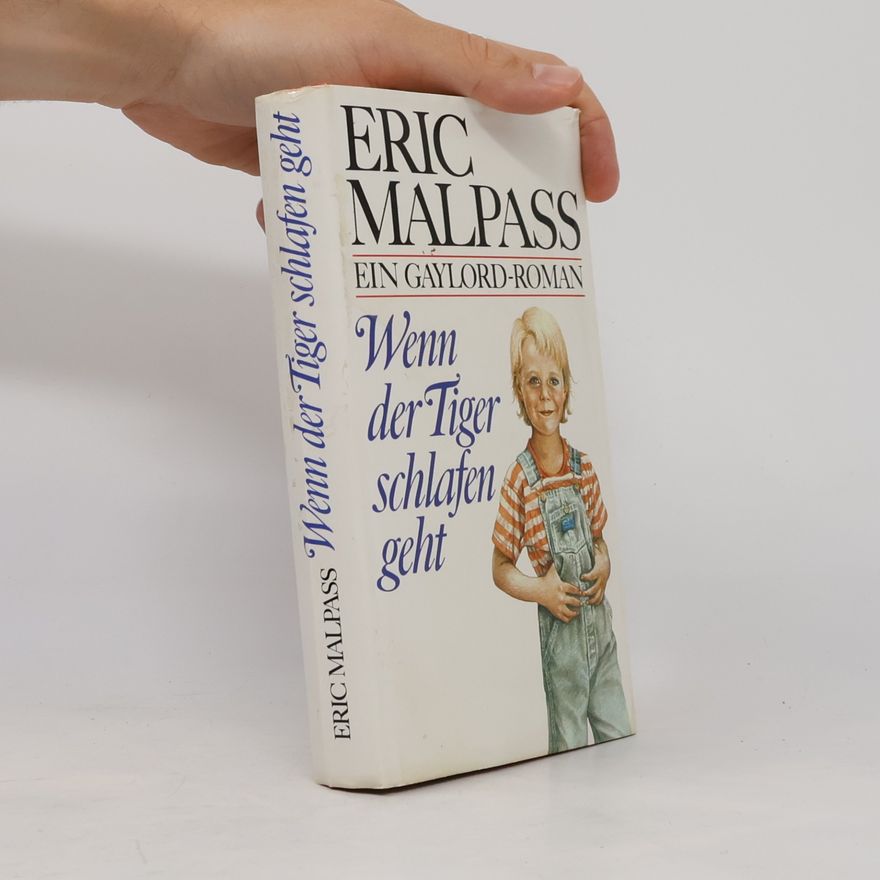 Eric Malpass Wenn der Tiger schlafen geht