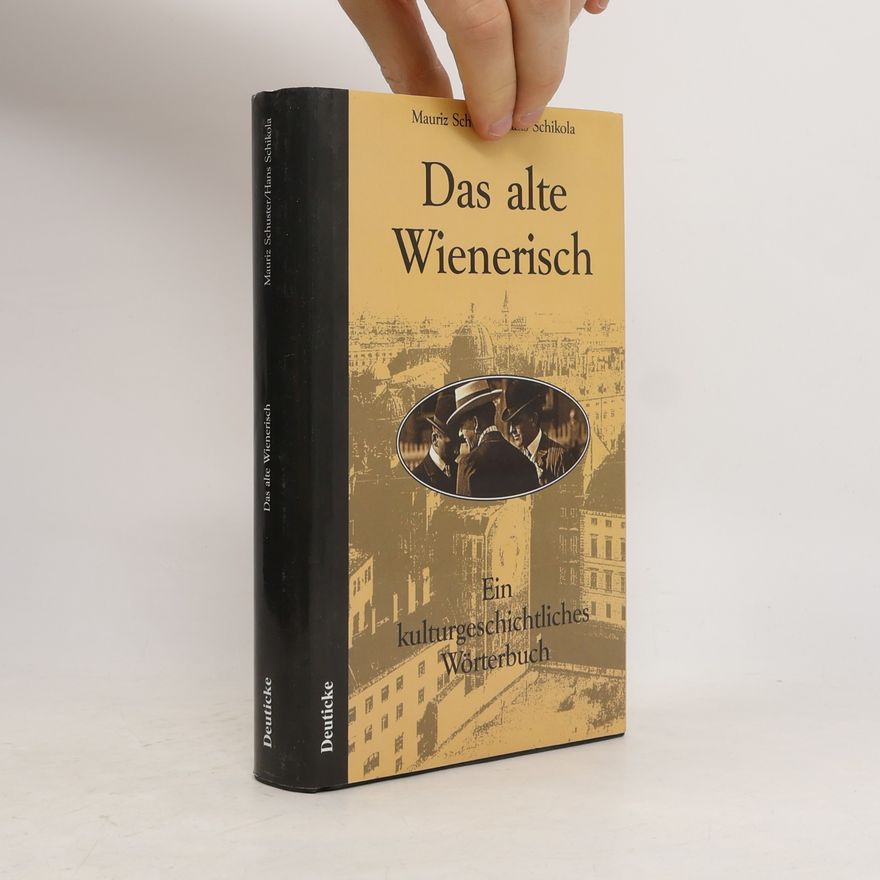Hans Schikola Das alte Wienerisch