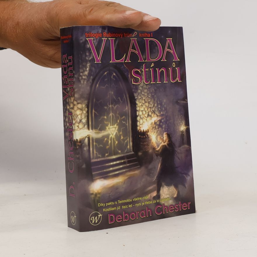 Deborah Chester Vláda stínů