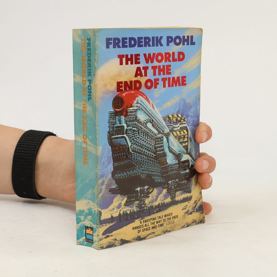 Frederik Pohl The World at the End of Time