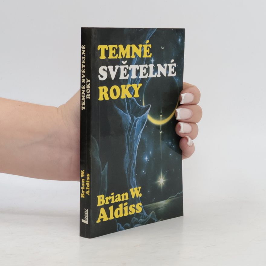 Brian Aldiss Temné světelné roky
