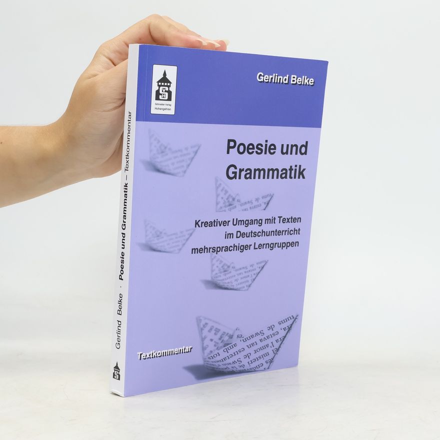 Gerlind Belke Poesie und Grammatik