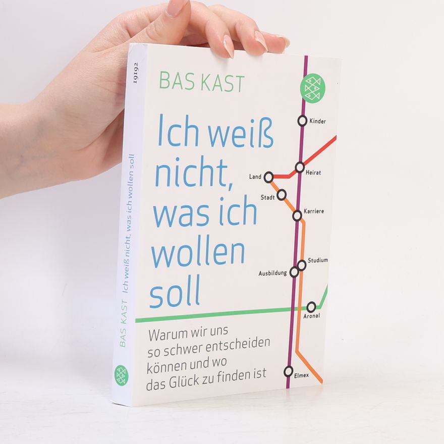 Bas Kast Ich weiß nicht, was ich wollen soll