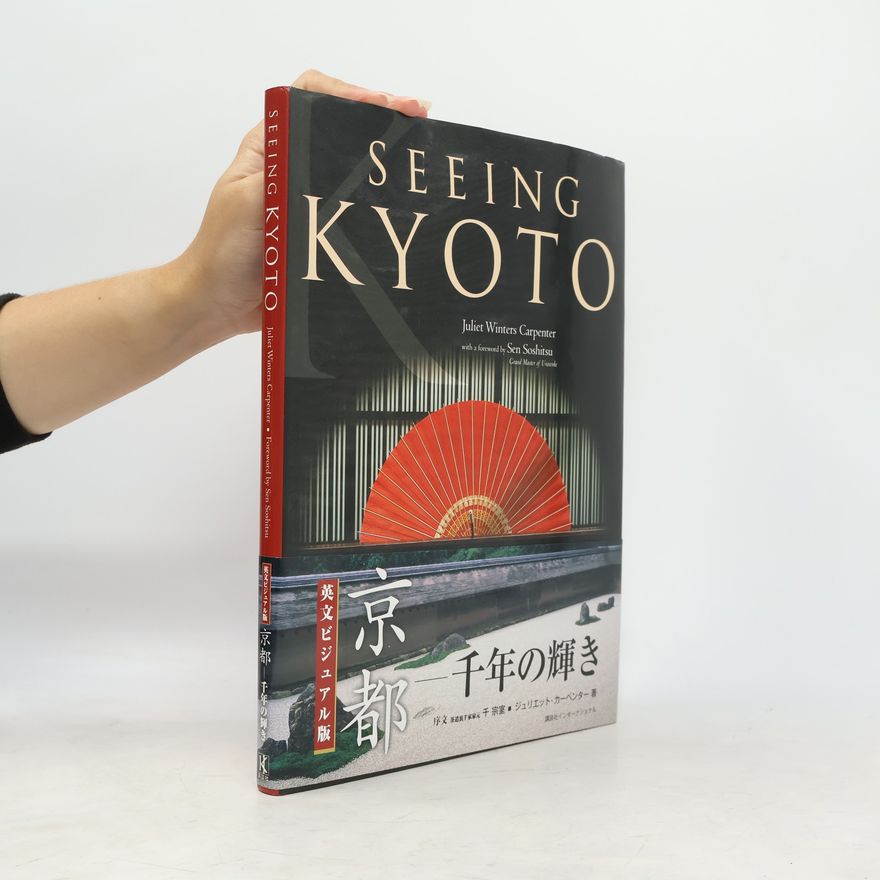 Sen Soshitsu Seeing Kyoto