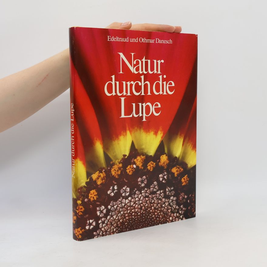 Autorenkollektiv Natur durch die Lupe