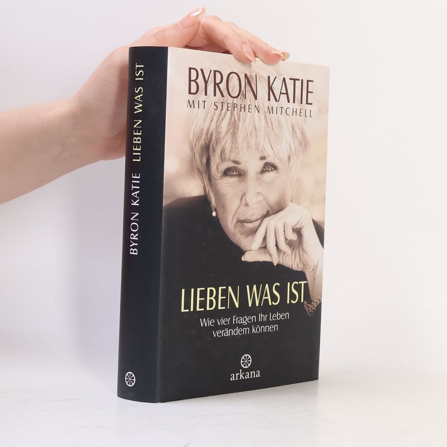 Byron Katie Lieben was ist