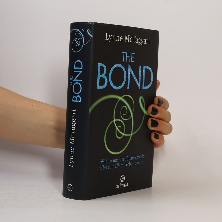Lynne McTaggart The bond