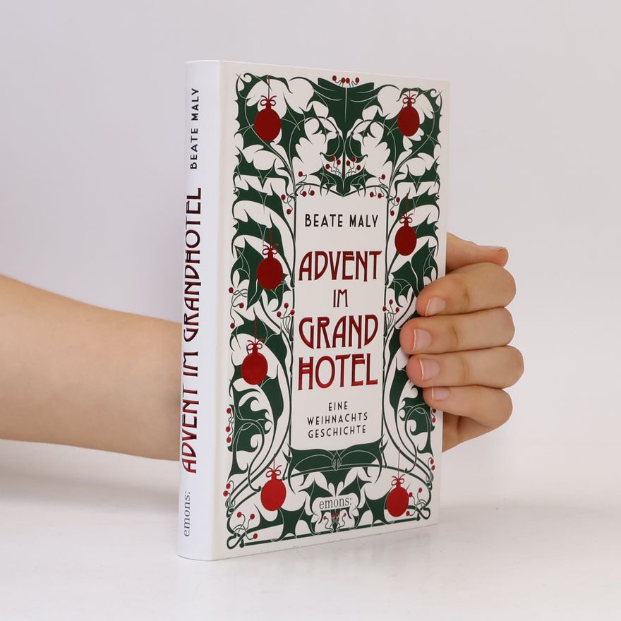 Beate Maly Advent im Grandhotel