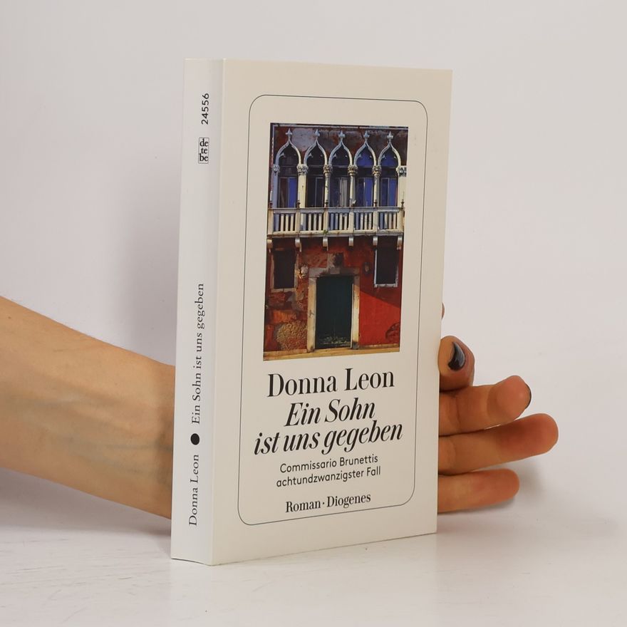 Donna Leon Ein Sohn ist uns gegeben