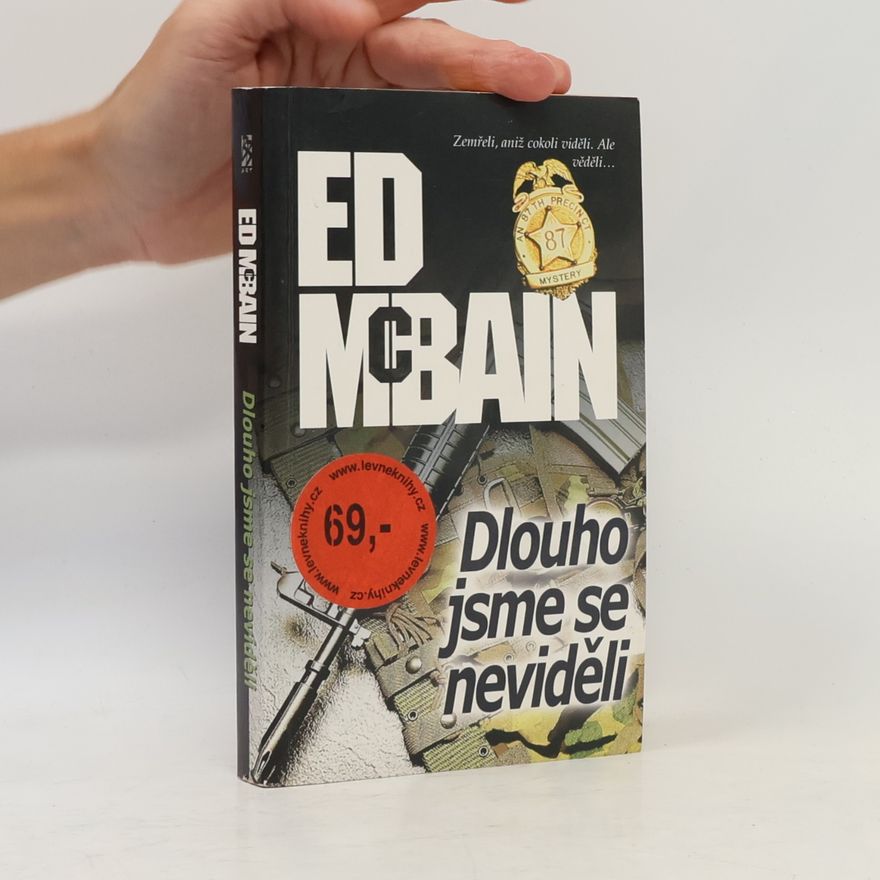 Ed McBain Dlouho jsme se neviděli