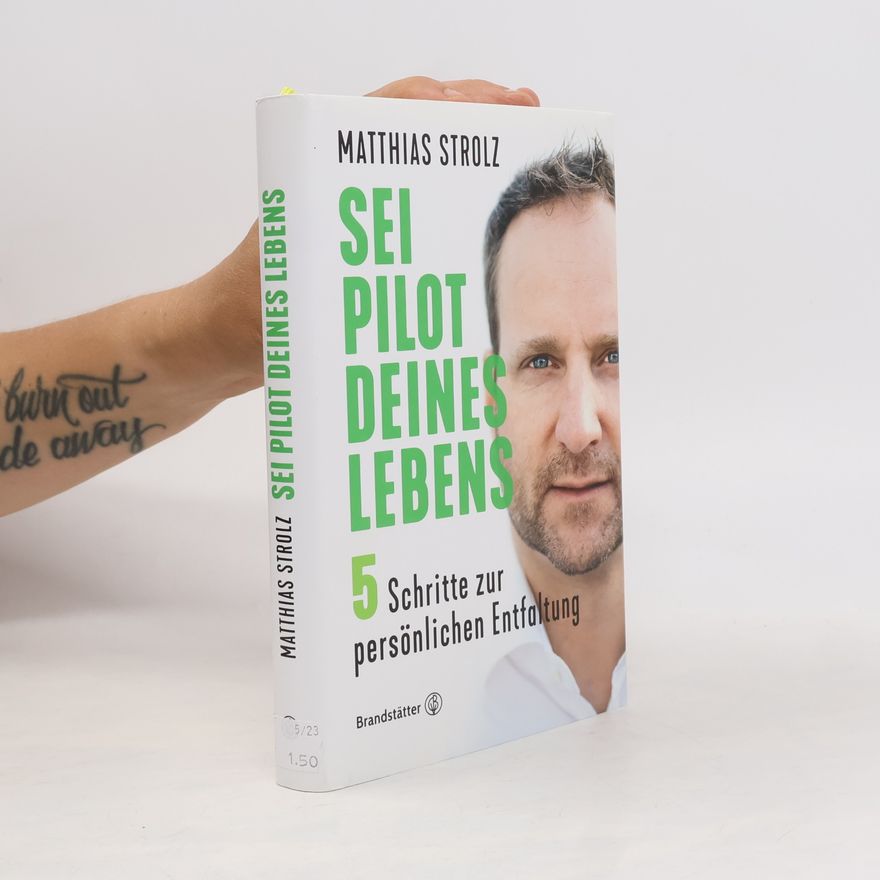 Matthias Strolz Sei Pilot deines Lebens
