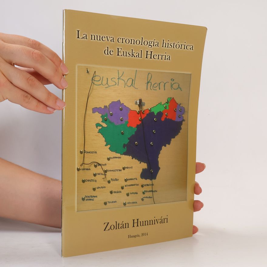 Zoltán Hunnivári La nueva cronología historíca de Euskal Herria