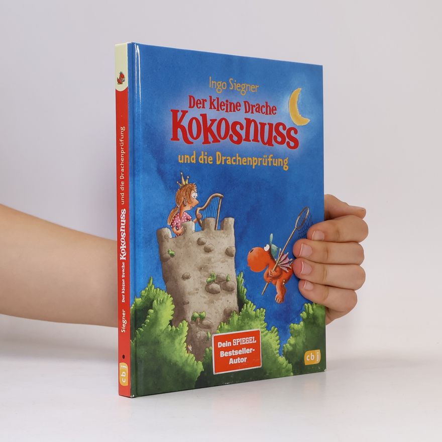 Ingo Siegner Der kleine Drache Kokosnuss und die Drachenprüfung