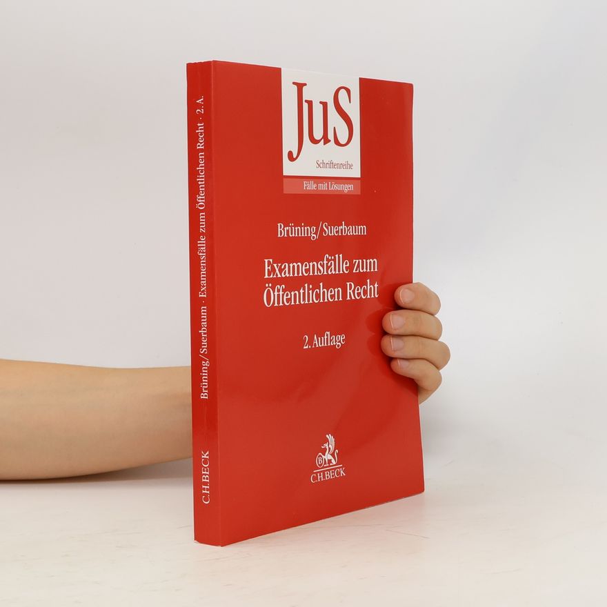 Joachim Suerbaum JuS Schriftenreihe: Examensfälle zum Öffentlichen Recht - 2. Auflage
