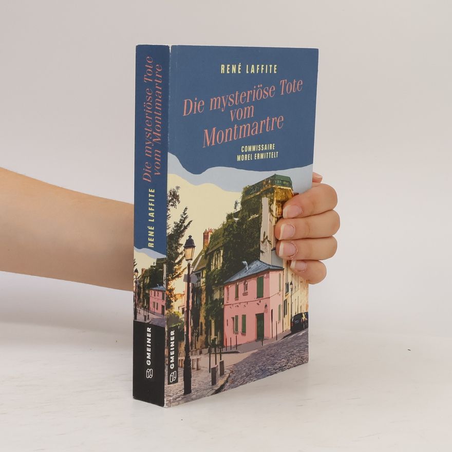 René Laffite Die mysteriöse Tote vom Montmartre
