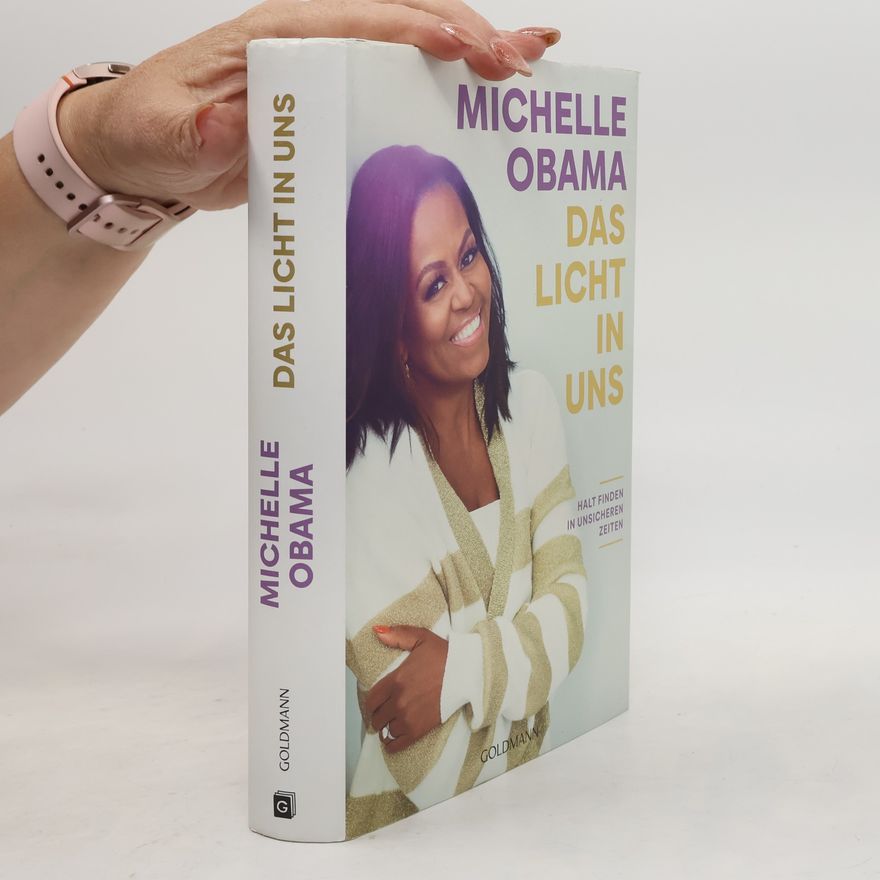 Michelle Obama Das Licht in uns