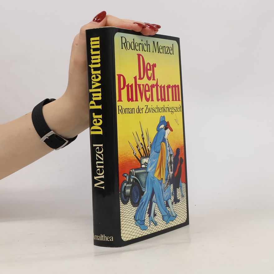 Roderich Menzel Der Pulverturm