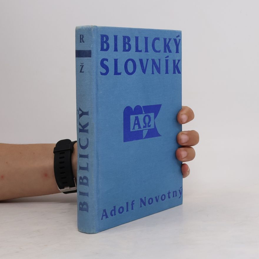 Adolf Novotný Biblický slovník R-Ž