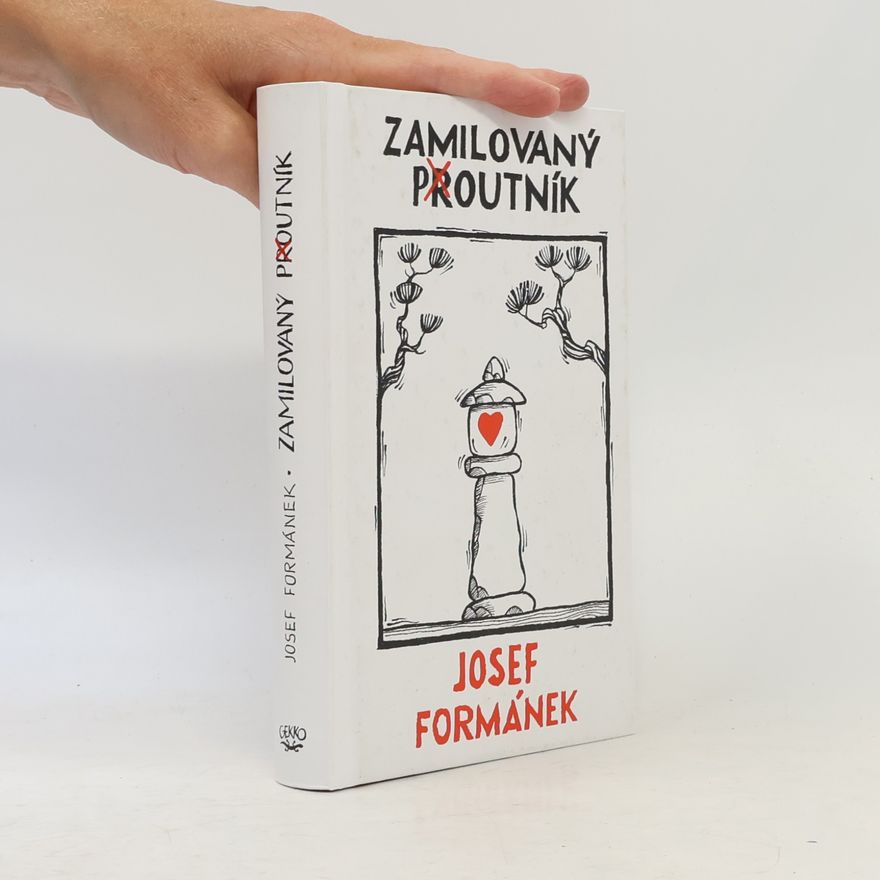 Josef Formánek Zamilovaný poutník