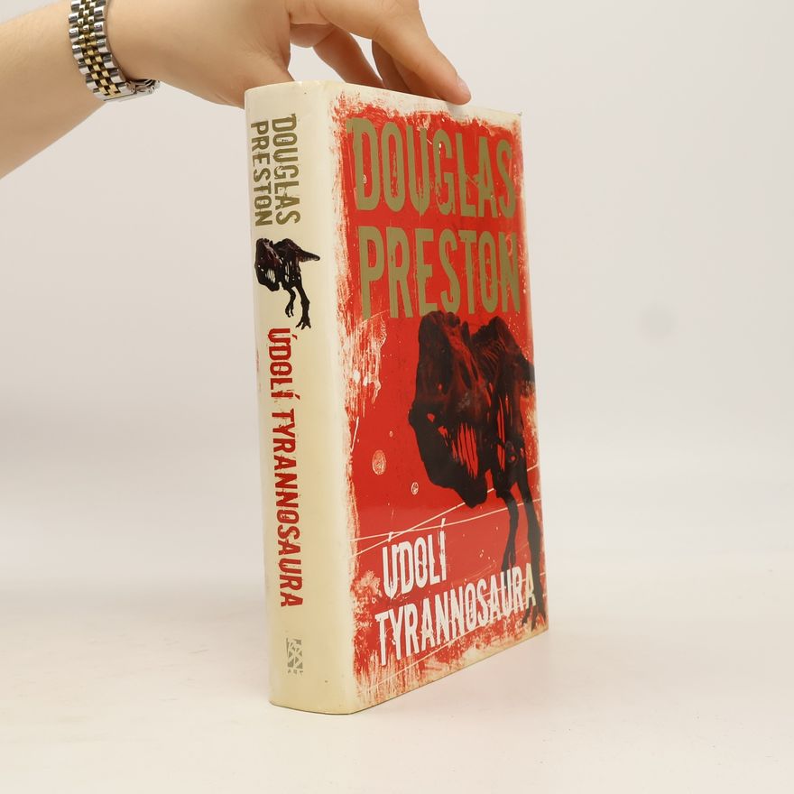 Douglas Preston Údolí tyrannosaura