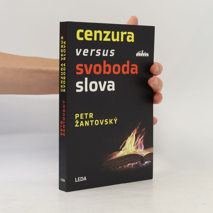 Petr Žantovský Cenzura versus svoboda slova