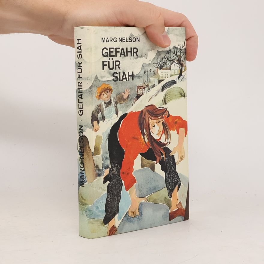 Marg Nelson Gefahr für Siah