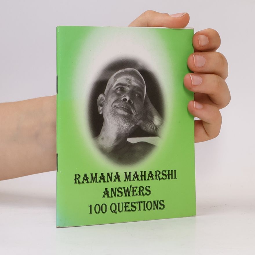 Maharshi Ramana Answers 100 Questions